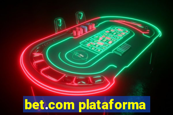 bet.com plataforma