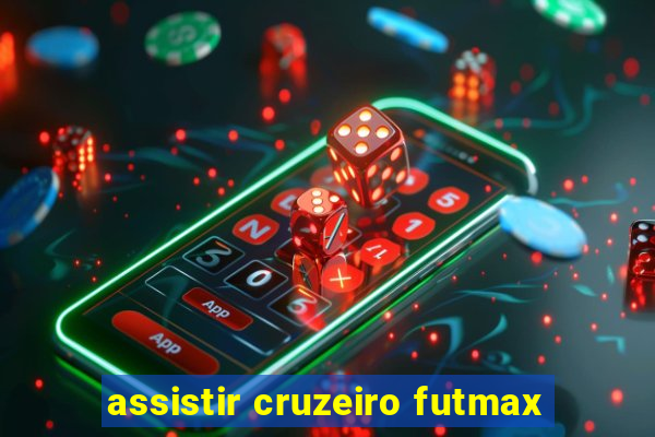 assistir cruzeiro futmax