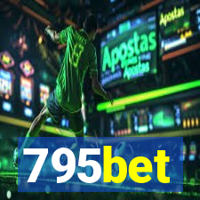 795bet