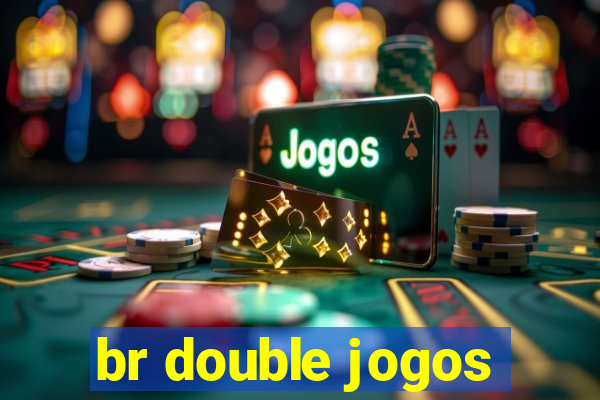 br double jogos