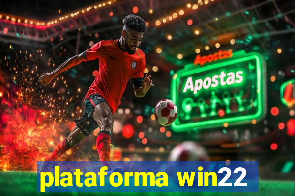 plataforma win22