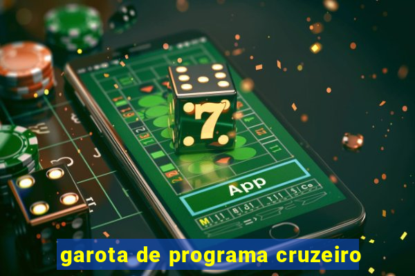 garota de programa cruzeiro