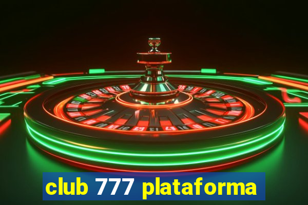 club 777 plataforma