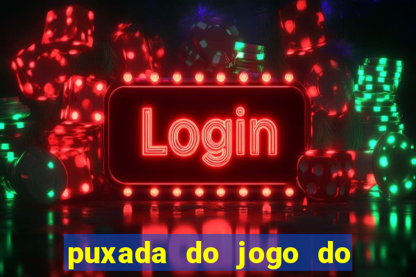 puxada do jogo do bicho da sueli