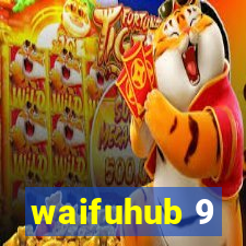 waifuhub 9