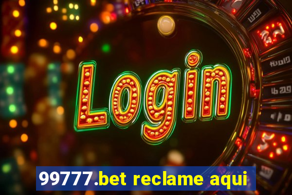 99777.bet reclame aqui