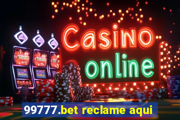 99777.bet reclame aqui