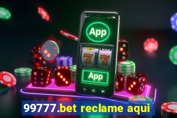 99777.bet reclame aqui