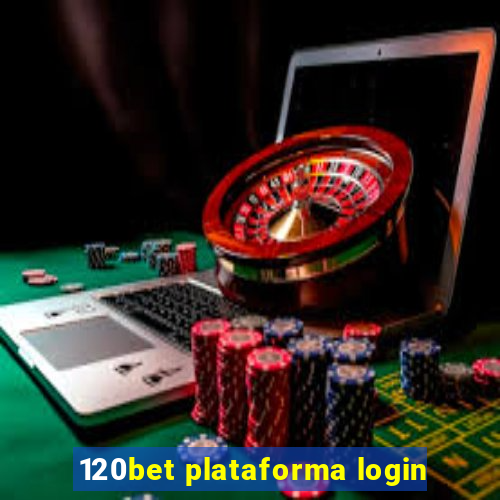 120bet plataforma login