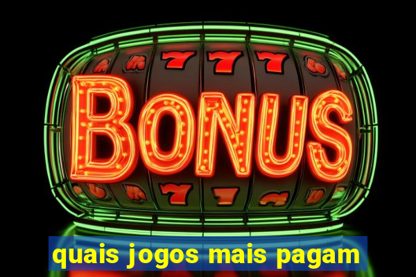 quais jogos mais pagam