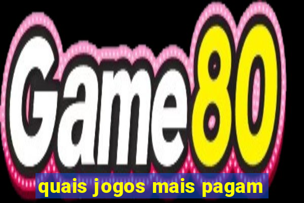 quais jogos mais pagam