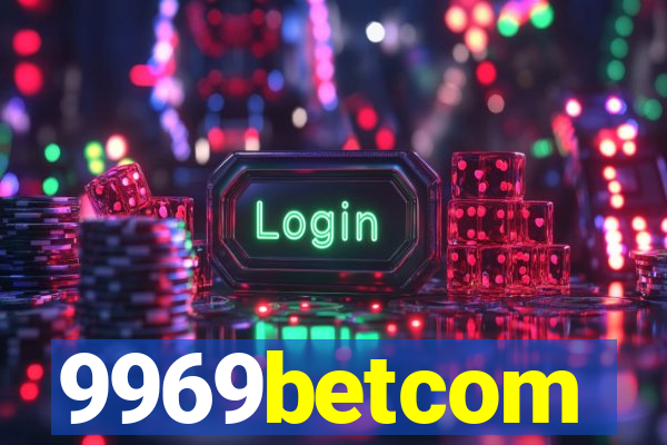 9969betcom