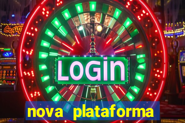 nova plataforma pagando no cadastro cassino