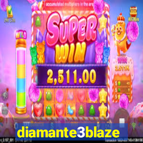 diamante3blaze