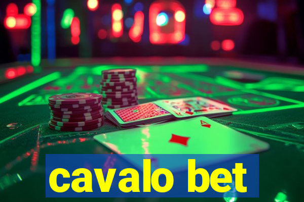 cavalo bet