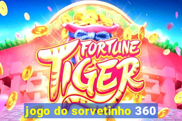 jogo do sorvetinho 360