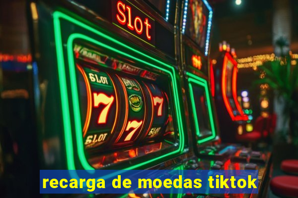 recarga de moedas tiktok