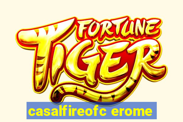 casalfireofc erome