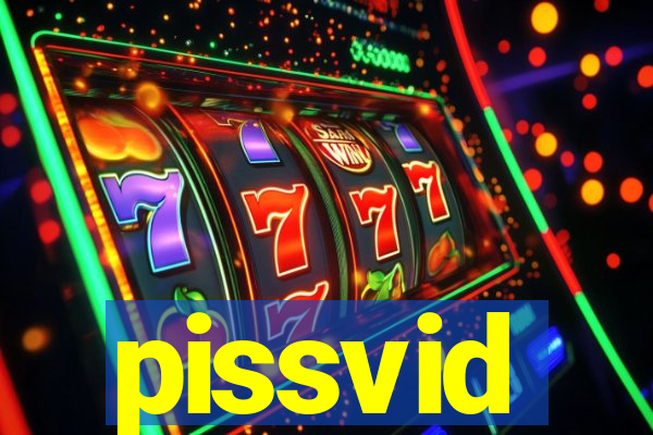 pissvid