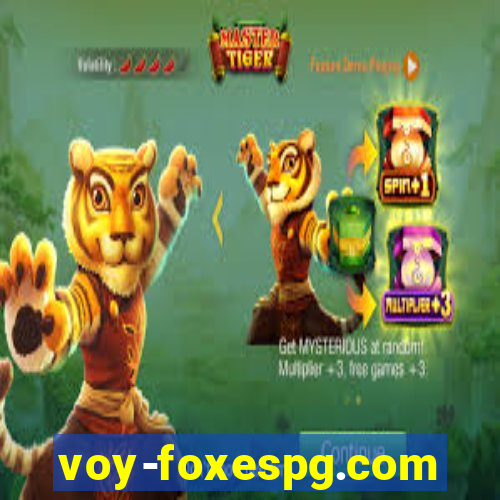 voy-foxespg.com