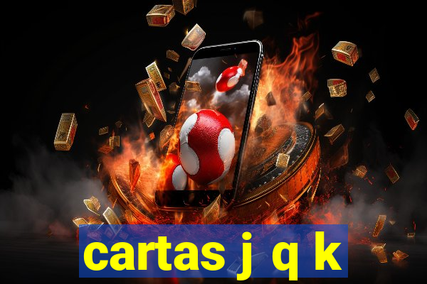 cartas j q k