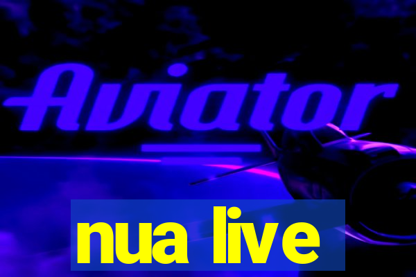 nua live