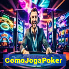 ComoJogaPoker