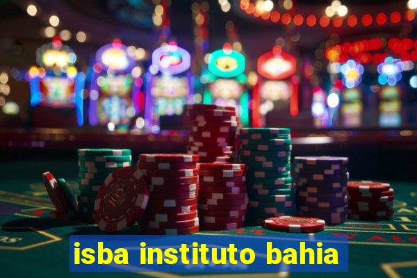 isba instituto bahia