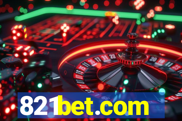 821bet.com