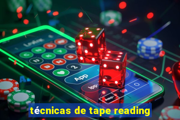 técnicas de tape reading