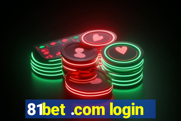 81bet .com login