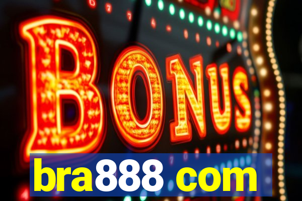 bra888 com