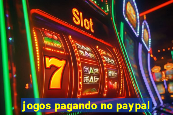 jogos pagando no paypal