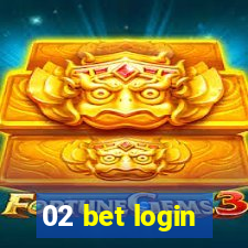 02 bet login