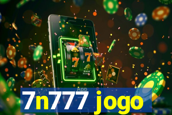 7n777 jogo