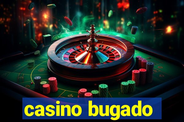 casino bugado