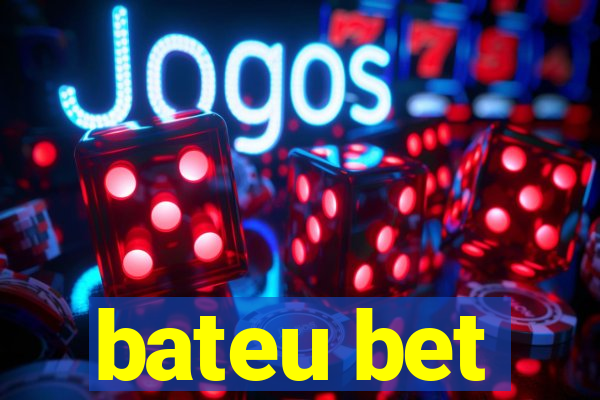 bateu bet