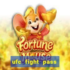 ufc fight pass onde assistir