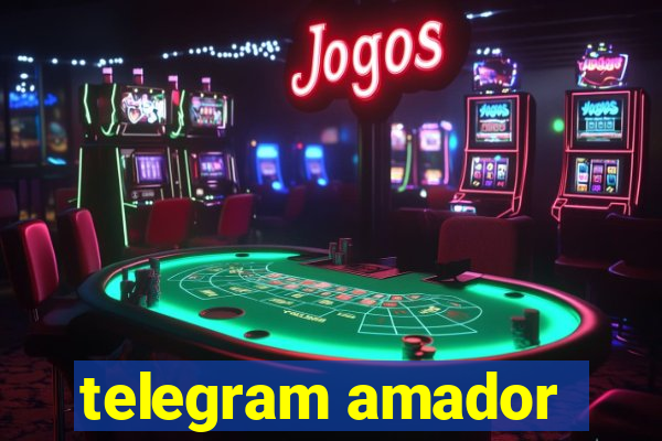 telegram amador