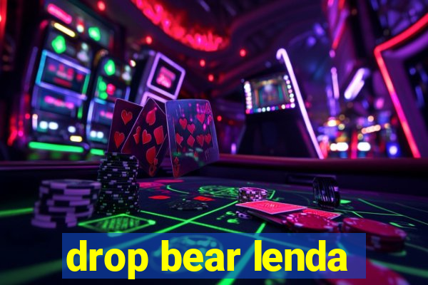 drop bear lenda