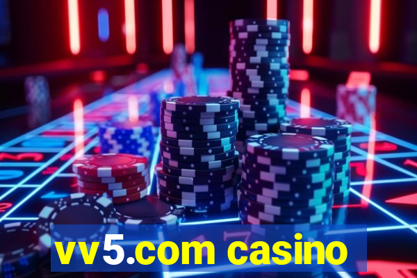 vv5.com casino