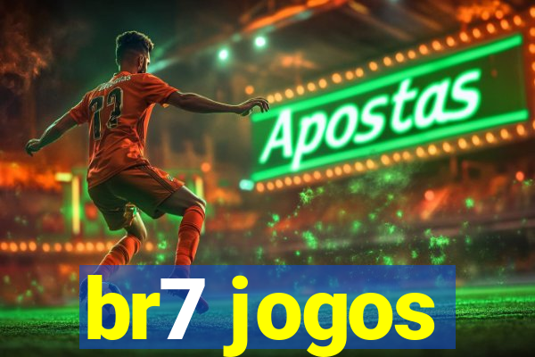 br7 jogos