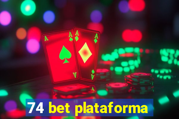 74 bet plataforma