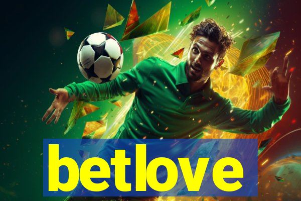 betlove