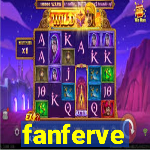 fanferve