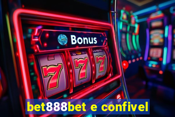 bet888bet e confivel