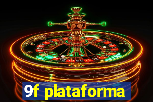 9f plataforma