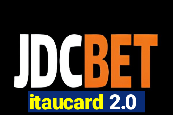 itaucard 2.0