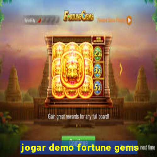 jogar demo fortune gems