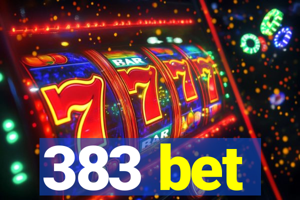 383 bet